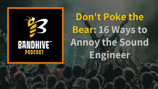 Episode art: Don't Poke the Bear: 16 Ways to Annoy the Sound Engineer