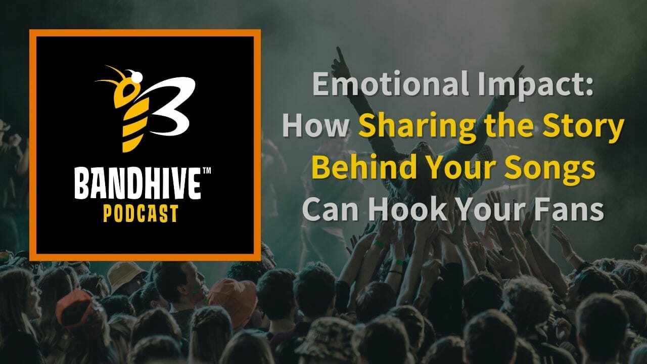 Episode art: Emotional Impact: How Sharing the Story Behind Your Songs Can Hook Your Fans