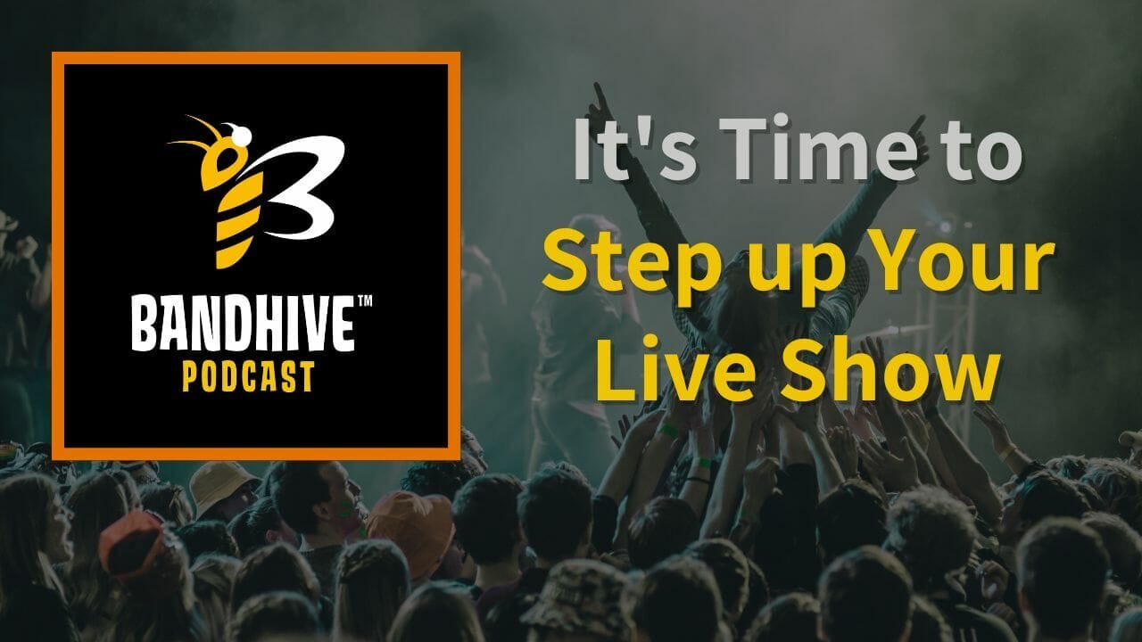 Episode art: It's Time to Step up Your Live Show